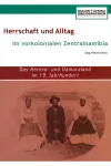 Herrschaft und Alltag im vorkolonialen Zentralnamibia Front